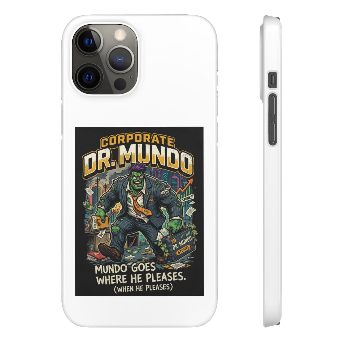 Snap Case — "Corporate Dr. Mundo" Phone Case | Funny Gamer League Riot-Inspired Design