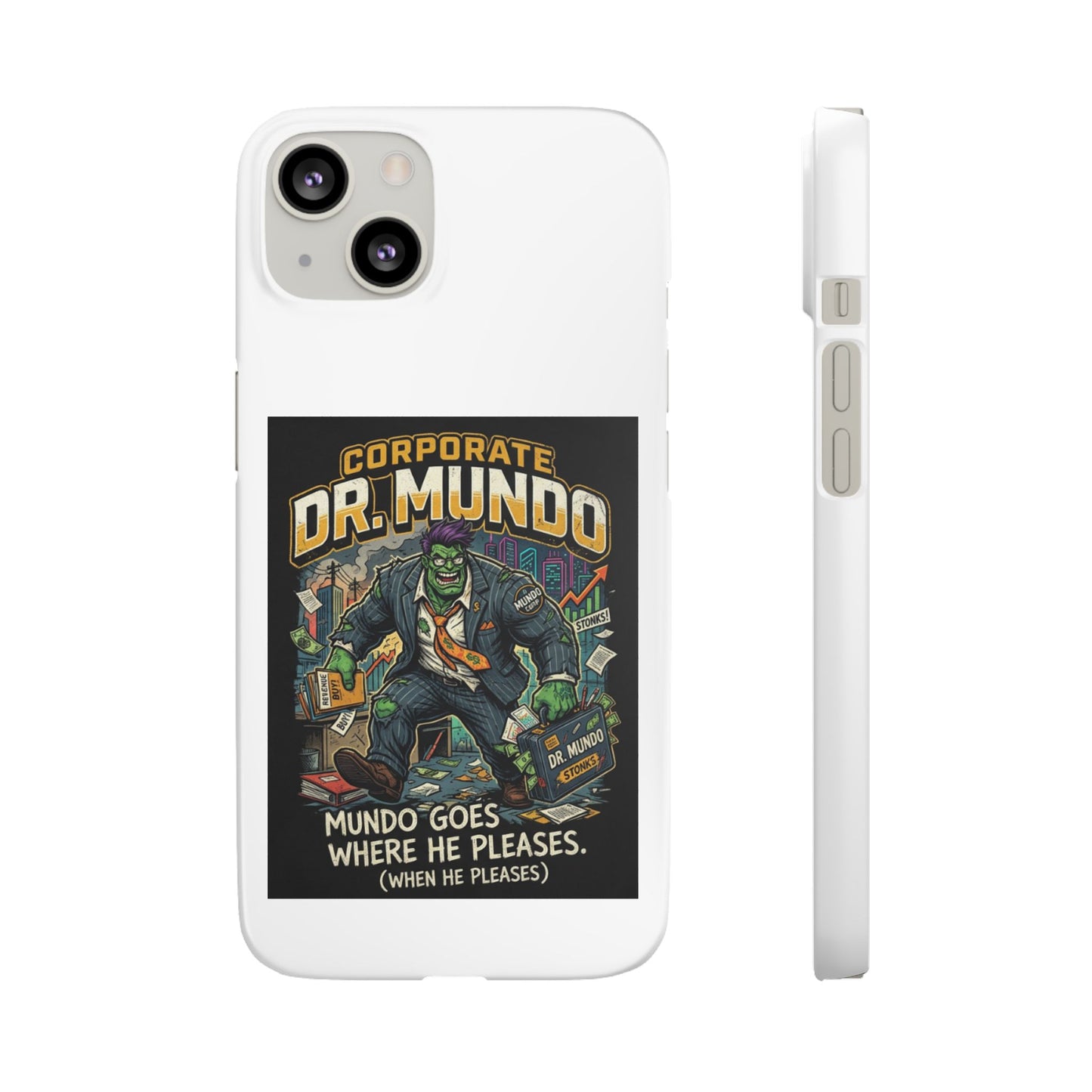 Snap Case — "Corporate Dr. Mundo" Phone Case | Funny Gamer League Riot-Inspired Design