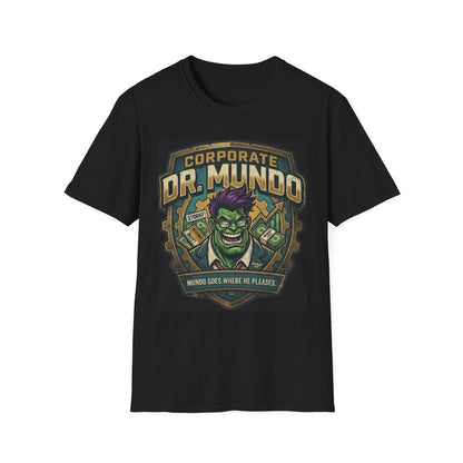 Dr. Mundo Corporate Tee — Funny Gaming League of Legends Shirt