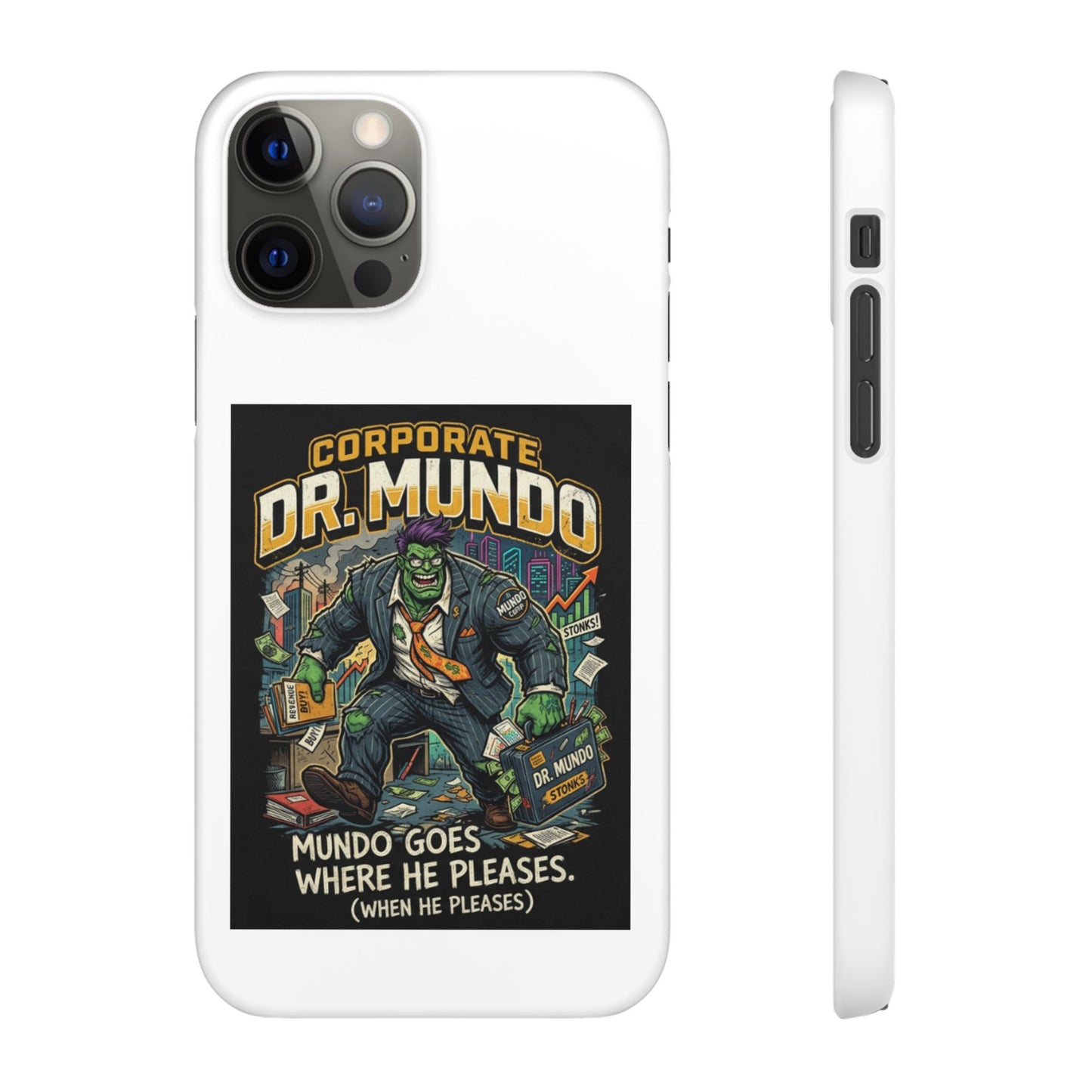 Snap Case — "Corporate Dr. Mundo" Phone Case | Funny Gamer League Riot-Inspired Design