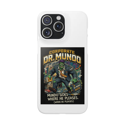 Snap Case — "Corporate Dr. Mundo" Phone Case | Funny Gamer League Riot-Inspired Design