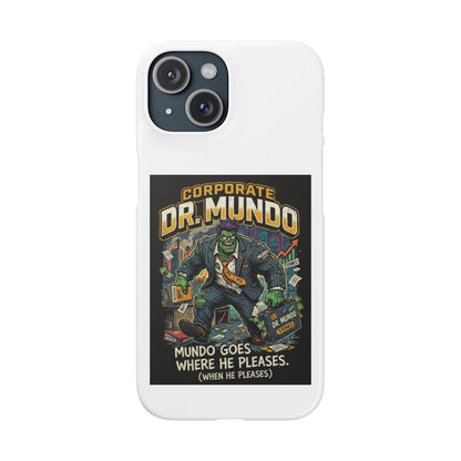 Snap Case — "Corporate Dr. Mundo" Phone Case | Funny Gamer League Riot-Inspired Design