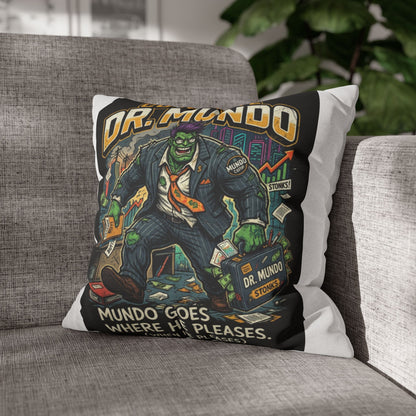 Dr. Mundo Corporate Monster Pillowcase — 'Mundo Goes Where He Pleases' Decorative Throw Pillow