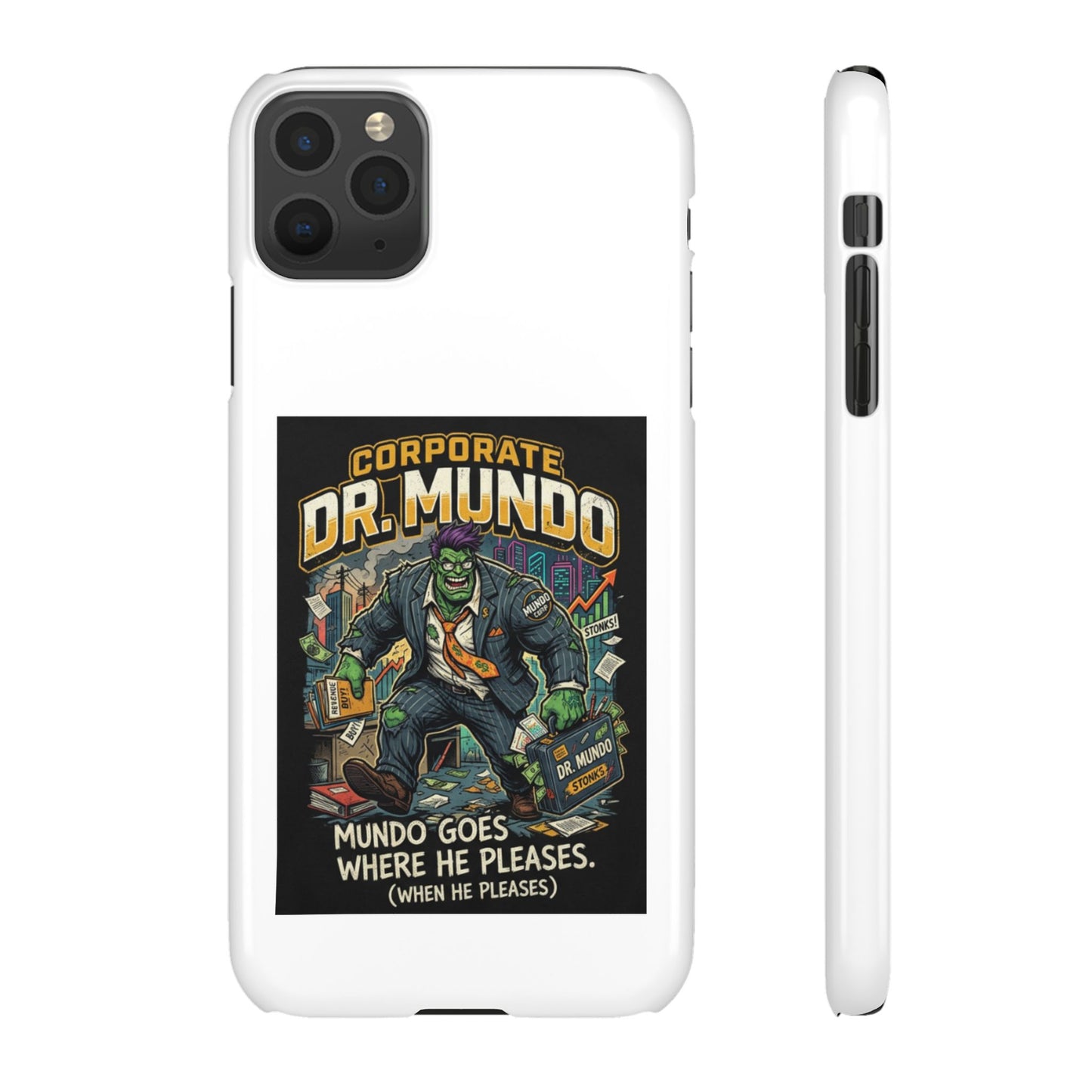 Snap Case — "Corporate Dr. Mundo" Phone Case | Funny Gamer League Riot-Inspired Design