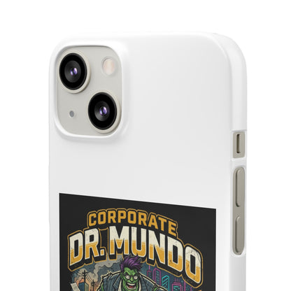 Snap Case — "Corporate Dr. Mundo" Phone Case | Funny Gamer League Riot-Inspired Design
