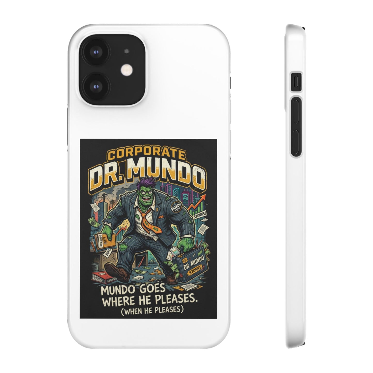 Snap Case — "Corporate Dr. Mundo" Phone Case | Funny Gamer League Riot-Inspired Design