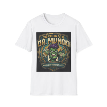 Dr. Mundo Corporate Tee — Funny Gaming League of Legends Shirt