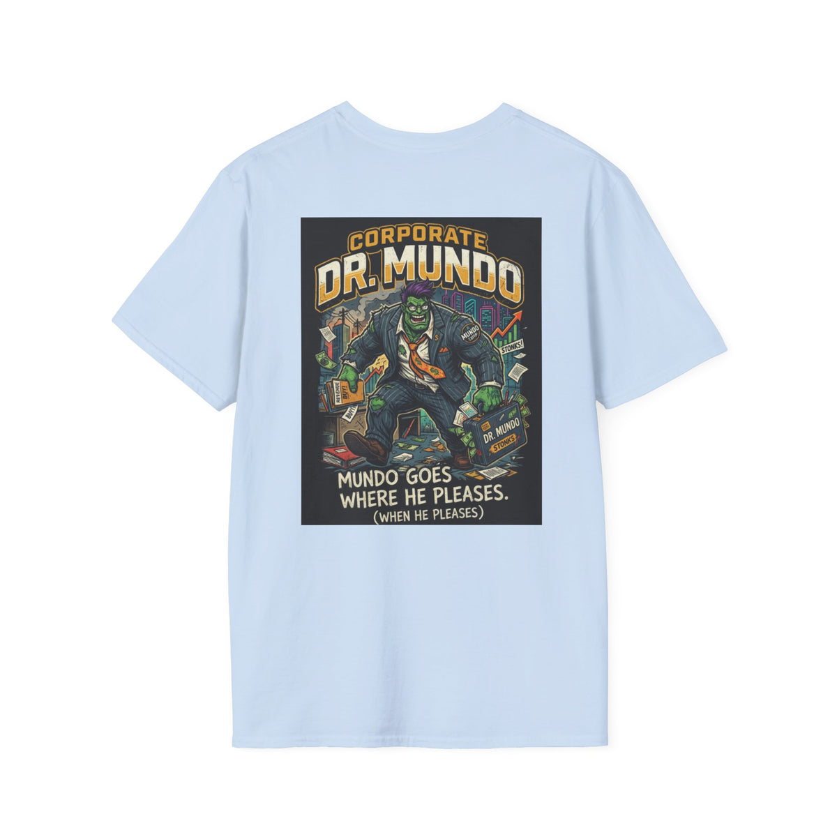 Dr. Mundo Corporate Tee — Funny Gaming League of Legends Shirt