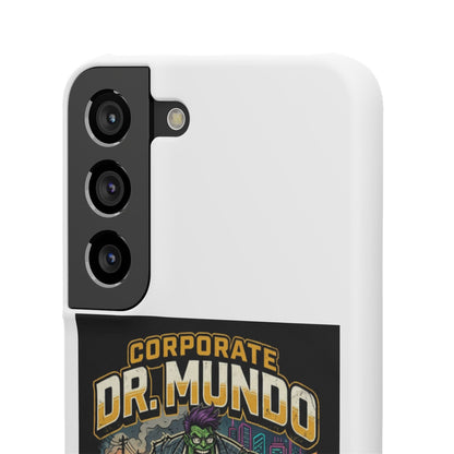 Snap Case — "Corporate Dr. Mundo" Phone Case | Funny Gamer League Riot-Inspired Design