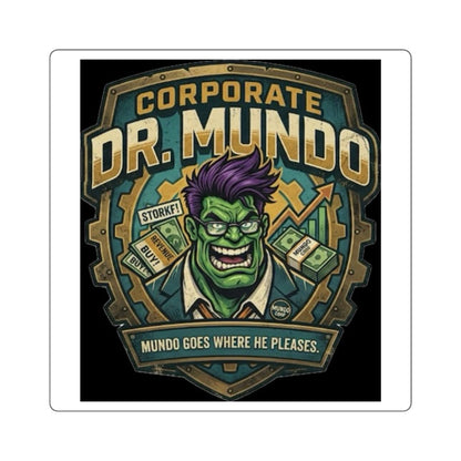 Square Sticker — Corporate Dr. Mundo Gaming Logo ("Mundo Goes Where He Pleases") league of legends