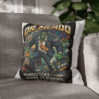 Dr. Mundo Corporate Monster Pillowcase — 'Mundo Goes Where He Pleases' Decorative Throw Pillow