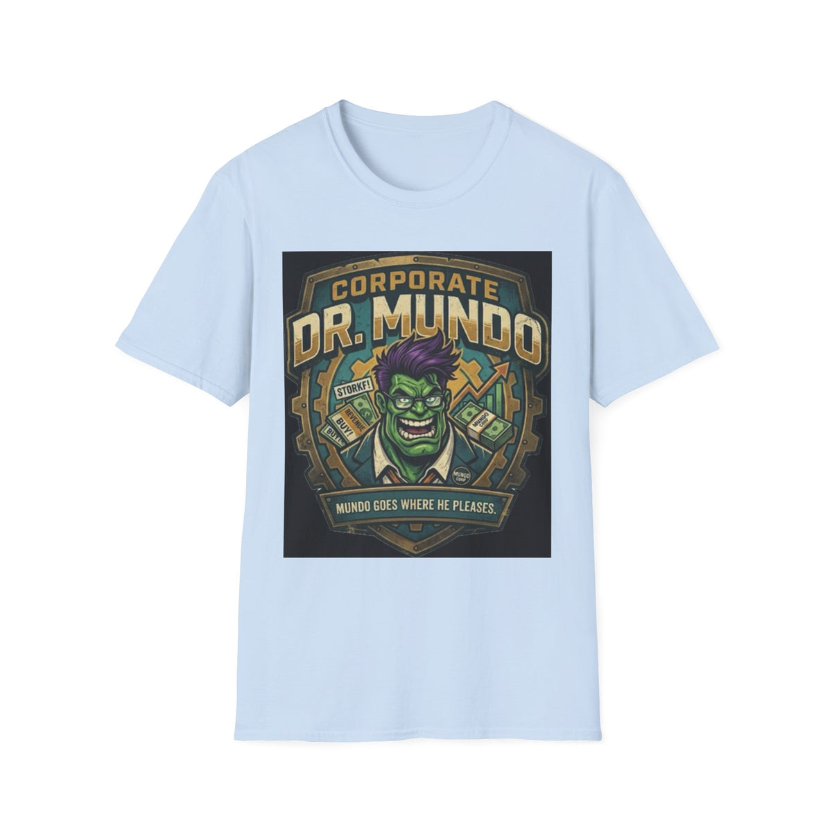 Dr. Mundo Corporate Tee — Funny Gaming League of Legends Shirt