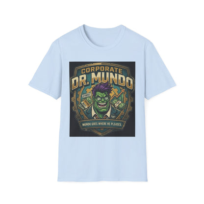 Dr. Mundo Corporate Tee — Funny Gaming League of Legends Shirt