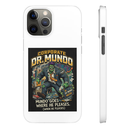 Snap Case — "Corporate Dr. Mundo" Phone Case | Funny Gamer League Riot-Inspired Design