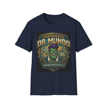 Dr. Mundo Corporate Tee — Funny Gaming League of Legends Shirt