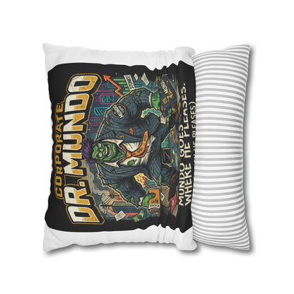 Dr. Mundo Corporate Monster Pillowcase — 'Mundo Goes Where He Pleases' Decorative Throw Pillow