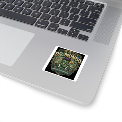 Square Sticker — Corporate Dr. Mundo Gaming Logo ("Mundo Goes Where He Pleases") league of legends