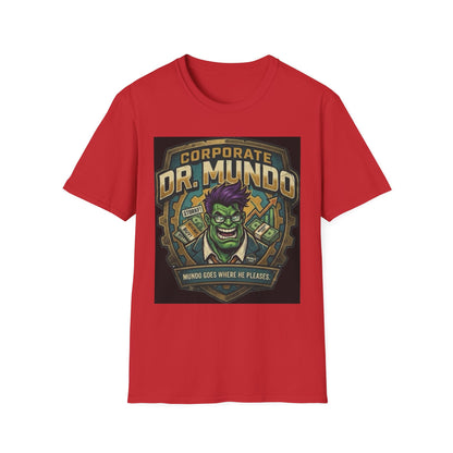 Dr. Mundo Corporate Tee — Funny Gaming League of Legends Shirt