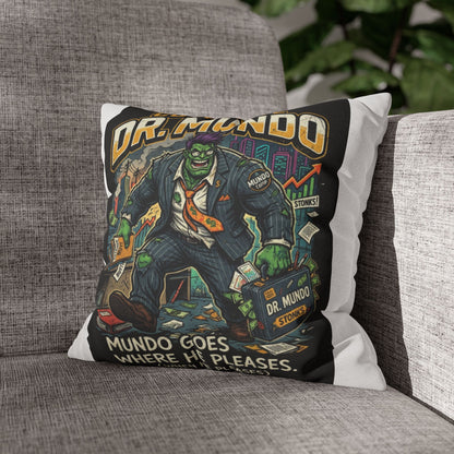 Dr. Mundo Corporate Monster Pillowcase — 'Mundo Goes Where He Pleases' Decorative Throw Pillow