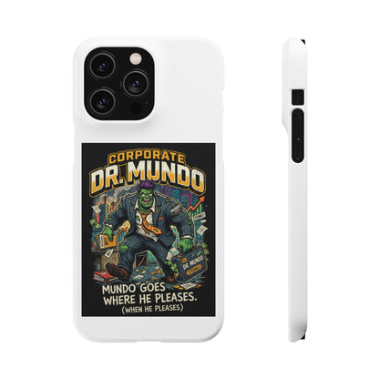 Snap Case — "Corporate Dr. Mundo" Phone Case | Funny Gamer League Riot-Inspired Design