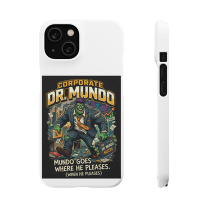 Snap Case — "Corporate Dr. Mundo" Phone Case | Funny Gamer League Riot-Inspired Design