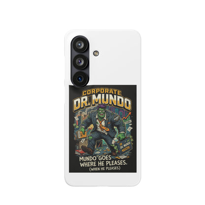 Snap Case — "Corporate Dr. Mundo" Phone Case | Funny Gamer League Riot-Inspired Design